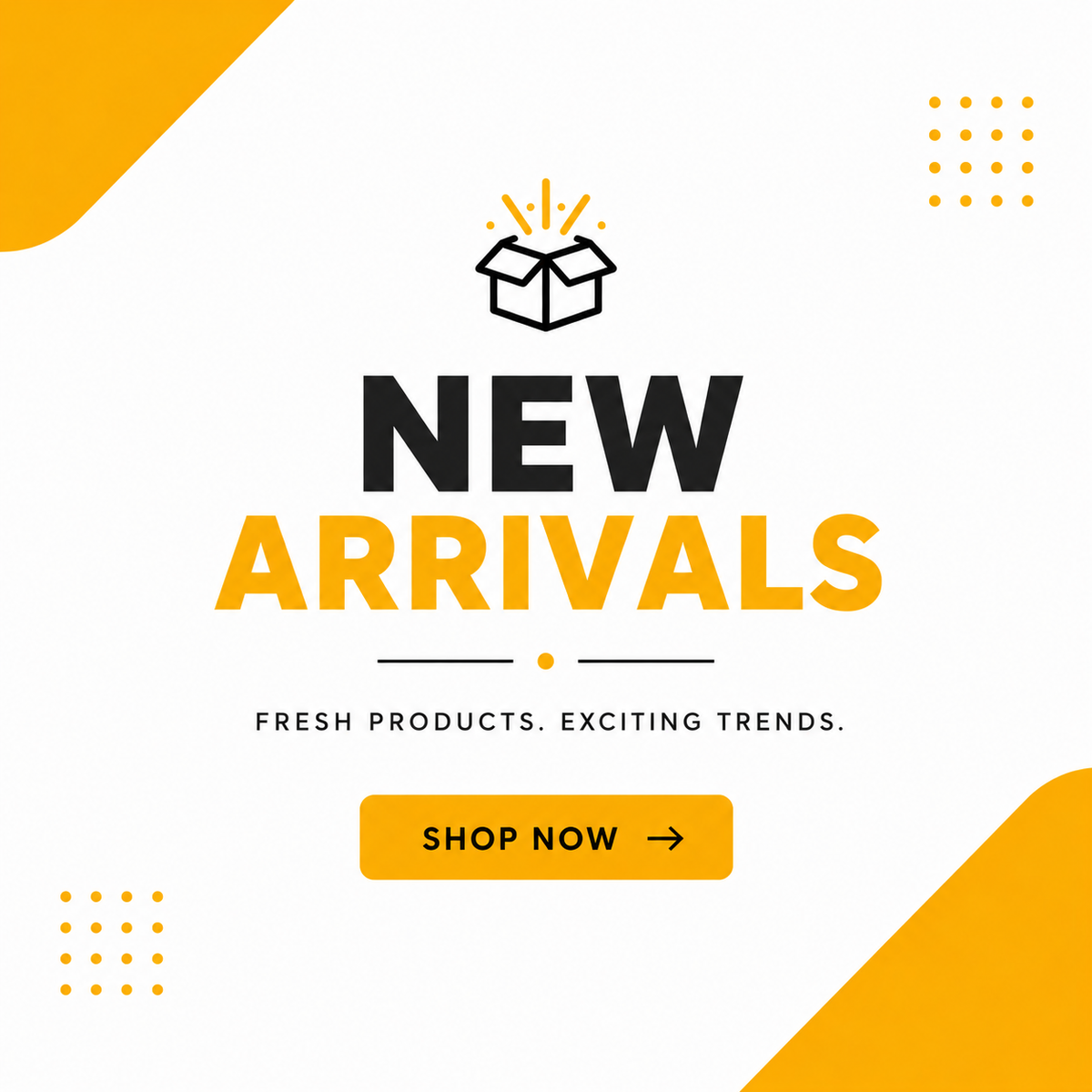 New Arrivals